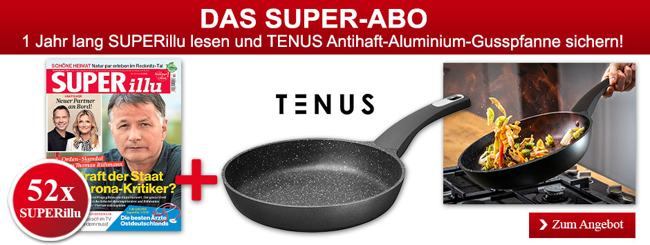 1 Jahr lang SUPERIllu lesen und TENUS Antihaft-Aluminium-Gusspfanne sichern!